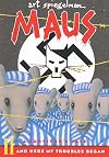 Maus II: And Here My Troubles Began