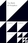 The Myth of Sisyphus and Other Essays