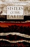 Sisters of the Earth: Women's Prose and Poetry About Nature