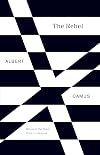 The Rebel: An Essay on Man in Revolt