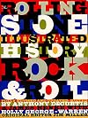 The Rolling Stone Illustrated History of Rock & Roll