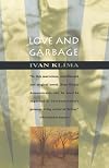 Love and Garbage