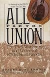 All for the Union: The Civil War Diary & Letters of Elisha Hunt Rhodes