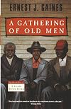 A Gathering of Old Men