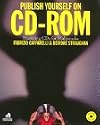Publish Yourself on CD-ROM
