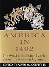 America in 1492: The World of the Indian Peoples Before the Arrival of Columbus