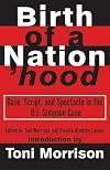 Birth of a Nation'hood: Gaze, Script, and Spectacle in the O. J. Simpson Case