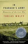 In Pharaoh's Army: Memories of the Lost War