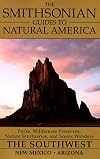 The Smithsonian Guides to Natural America: The Southwest