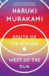 South of the Border, West of the Sun
