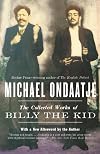 The Collected Works of Billy the Kid : Left Handed Poems
