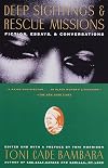 Deep Sightings and Rescue Missions: Fiction, Essays and Conversations