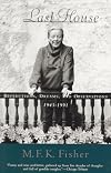 Last House: Reflections, Dreams, and Observations, 1943-1991