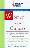 American Cancer Society: Women and Cancer: A Thorough and Compassionate Resource for Patients and Their Families