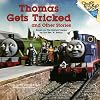 Thomas Gets Tricked and Other Stories