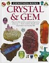 Crystal & Gem (Eyewitness Books)
