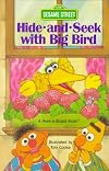 Hide-And-seek with Big Bird (Peek-a-Board Books)