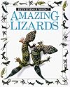 Amazing Lizards (Eyewitness Juniors)