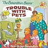 The Berenstain Bears' Trouble with Pets