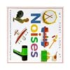 My First Look at Noises