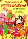 Christmas Time at Santa's Workshop (A Troll Pop-Up Book)
