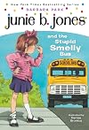 Junie B. Jones and the Stupid Smelly Bus