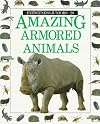 Amazing Armored Animals (Eyewitness Juniors)