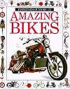 Amazing Bikes (Eyewitness Juniors)