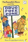 The Berenstain Bears and the Drug-Free Zone
