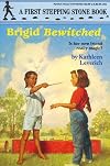 Brigid, Bewitched (A Stepping Stone Book(TM))