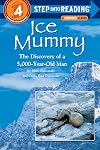 Ice Mummy: The Discovery of a 5,000-Year-Old Man