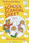 The Berenstain Bears and the School Scandal Sheet