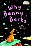 Why Benny Barks