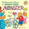 The Berenstain Bears and the Green-Eyed Monster