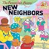 The Berenstain Bears' New Neighbors