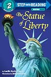 The Statue of Liberty (Step-into-Reading, Step 2)