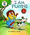 I am Playing (Little Critter Toddler Books)