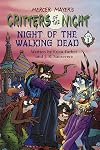 Night of the Walking Dead: Part 1