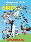 Fine Feathered Friends: All About Birds (The Cat in the Hat's Learning Library)