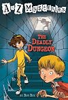 The Deadly Dungeon