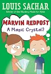 Marvin Redpost: A Magic Crystal?