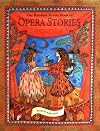 The Random House Book of Opera Stories