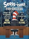 Seuss-isms for Success: Insider Tips on Economic Health from the Good Doctor
