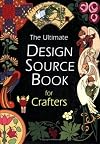 The Ultimate Design Source Book for Crafters