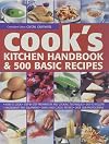 Cook's Kitchen Handbook & 500 Basic Recipes