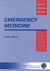 Emergency Medicine: Board Review Series