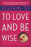 To Love and Be Wise