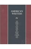 American Writers Vol. 4 - A Collection of Literary Biographies