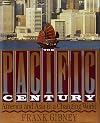 The Pacific Century: America and Asia in a Changing World