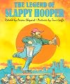 The Legend of Slappy Hooper: An American Tall Tale